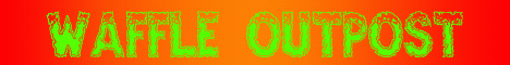 Waffle Outpost Minecraft server banner