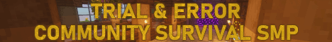 Trial and Error SMP Minecraft server banner