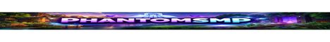 PhantomSMP Minecraft server banner