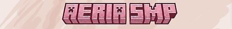🌸✨ Aeria SMP ✨🌸 Minecraft server banner