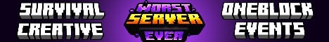 Worst Server Ever Minecraft server banner