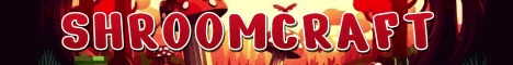 Shroomcraft Minecraft server banner