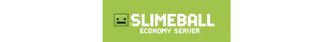 SlimeBall! Minecraft server banner