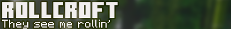 Rollcroft Minecraft server banner