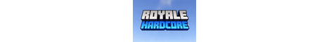 RoyaleHardcore Minecraft server banner
