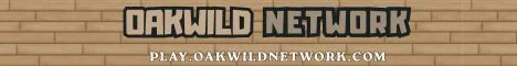 Oakwild Network Minecraft server banner