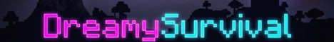 DreamySurvival Minecraft server banner