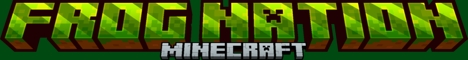 Frog Nation Minecraft server banner
