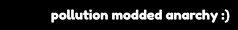 pollution modded anarchy Minecraft server banner