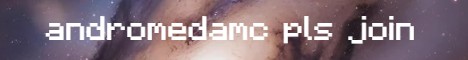 AndromedaMC Network Minecraft server banner