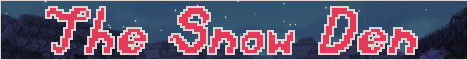 Banner The Snow Den