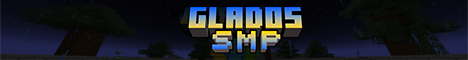 GLaDOS SMP Minecraft server banner