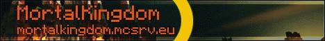 MortalKingdom Minecraft server banner