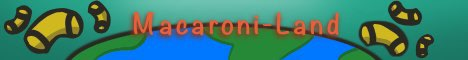 Macaroni-land Minecraft server banner