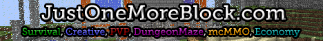 JustOneMoreBlock Minecraft server banner