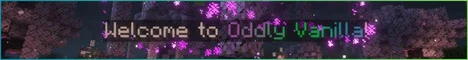 Oddly Vanilla Minecraft server banner